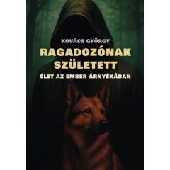 Kovács György - Ragadozónak született
